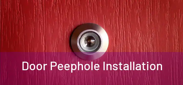 Door Peephole Installation