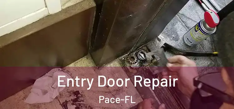 Entry Door Repair Pace-FL