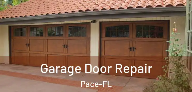 Garage Door Repair Pace-FL