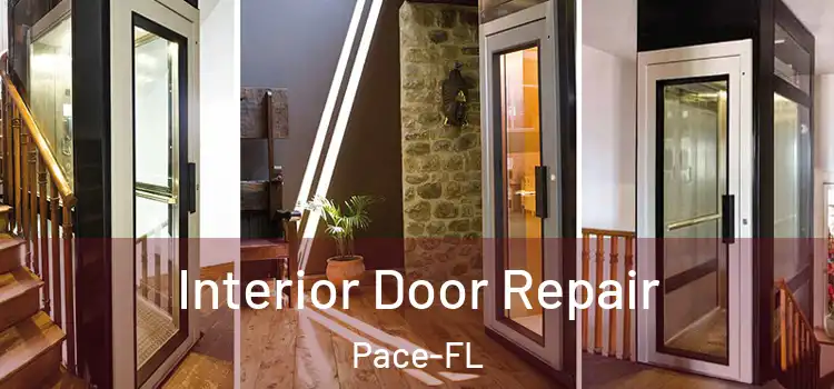 Interior Door Repair Pace-FL